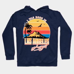 Was born in Los Angeles, August Retro Hoodie